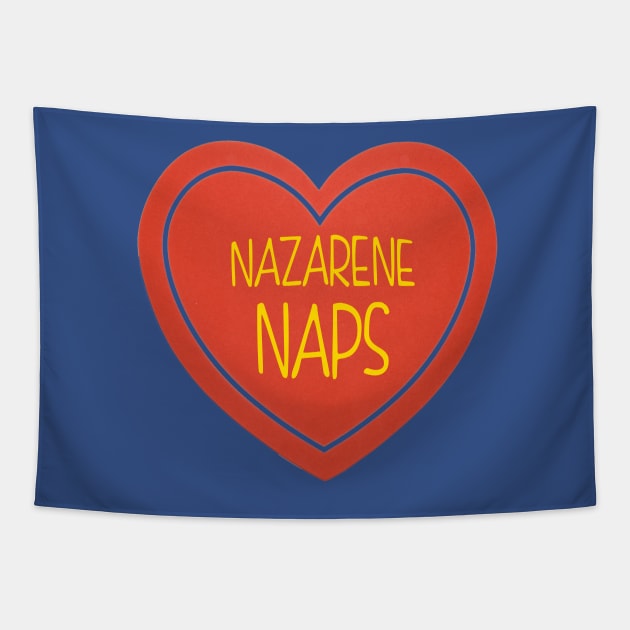 Nazarene Naps Tapestry by KC1985