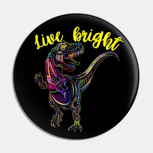 Live bright Pin