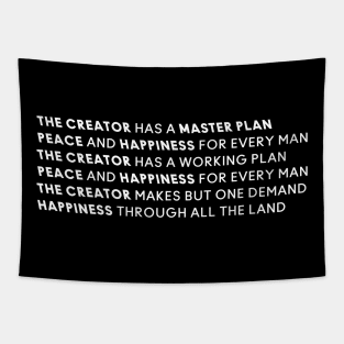 The Creator Has a Master Plan Tapestry
