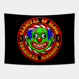 CARNIVAL OF BLOOD - TERMINAL SIDESHOW 1 Tapestry