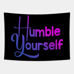 Humble Yourself Design Tapestry