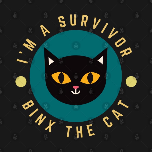 Binx The Cat I'm A Survivor by CityNoir