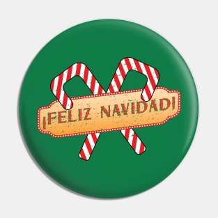 Feliz Navidad Candy Cane Spanish Christmas 2017 Distressed Pin