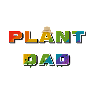 Plant Dad Design T-Shirt