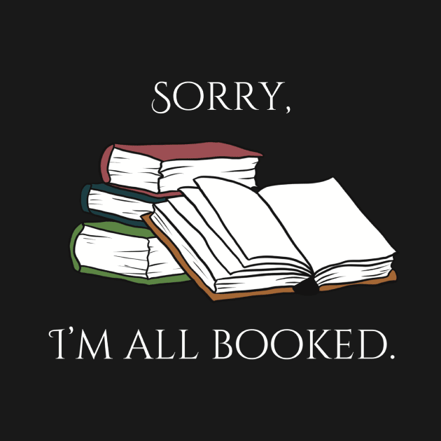 Sorry, I'm all booked. by Shea Klein