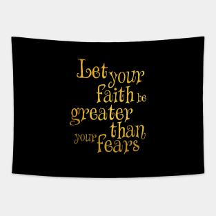 Faith fear Tapestry