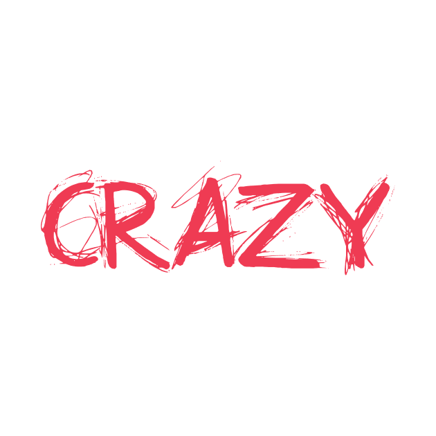 Crazy by MOmethod