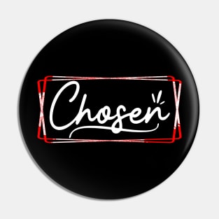 Chosen Pin