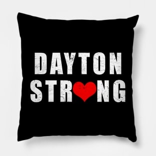 Dayton Strong #DaytonStrong Pillow