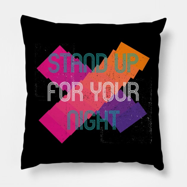 Stand up for your night Pillow by Marco Casarin 