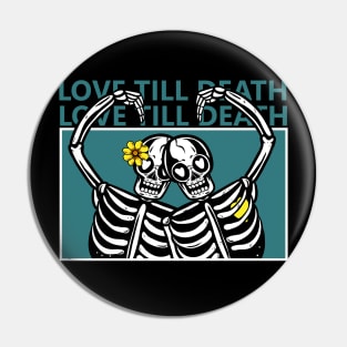 love till death Pin