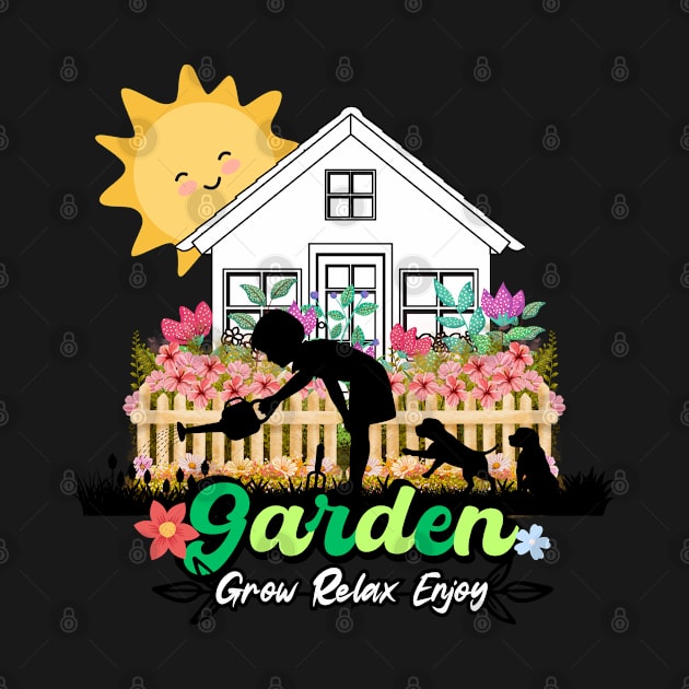 Garden - Grow, Relax, Enjoy by Smiling-Faces