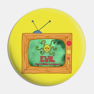 Every Villain Is Lemons Pin