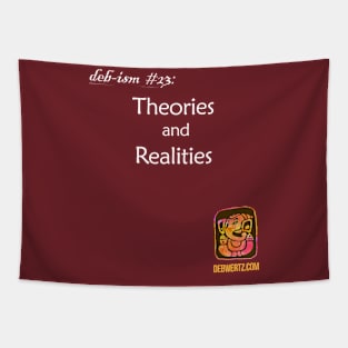 Theories and Realities Tapestry