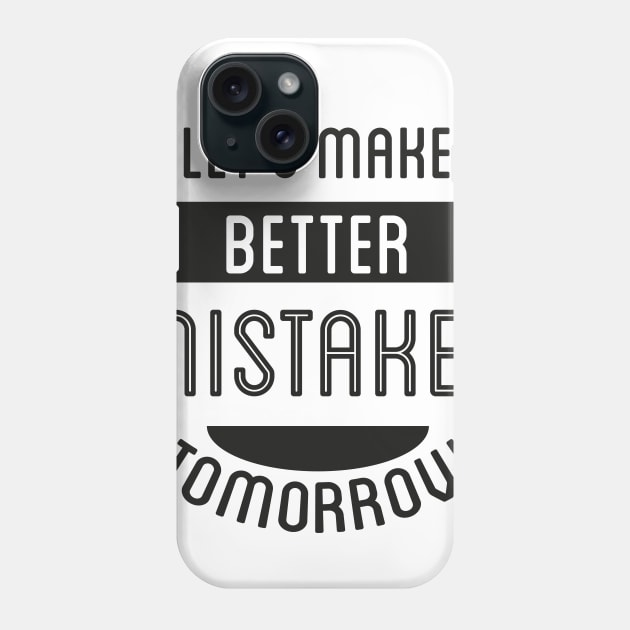 Better Tomorrow Positive Words Art Phone Case by MariaStore