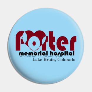 Porter Memorial Hospital Pin