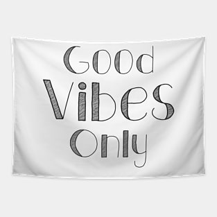 Good Vibes Only Tapestry