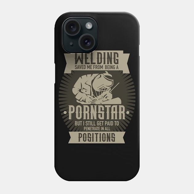 Welding Welder Metalsmith Iron Worker Funny Job Phone Case by ChrisselDesigns