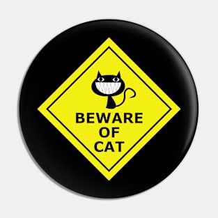 BEWARE OF CAT Pin