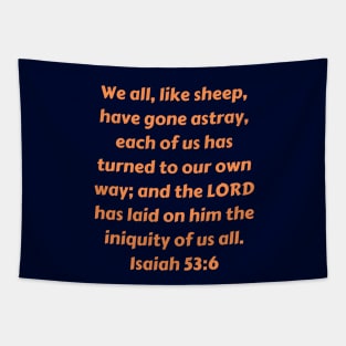 Bible Verse Isaiah 53:6 Tapestry