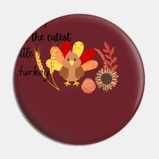 Mom of the cutest little turkey Pin