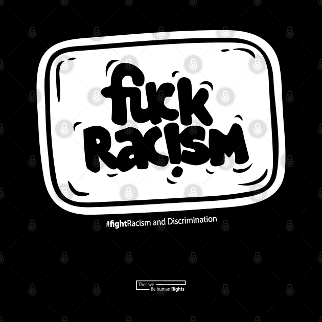 say no to racism, be human rights by thecave85