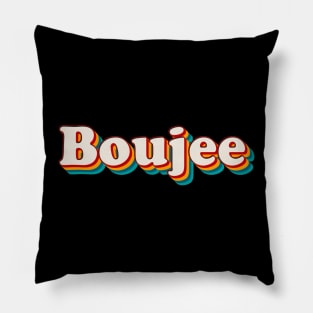 Boujee Pillow