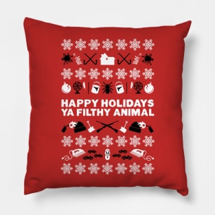 Happy Holidays, Ya Filthy Animal Pillow