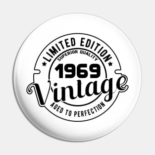 1969 VINTAGE - 52Th BIRTHDAY GIFT Pin