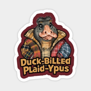 The Duck-billed Plaid-Ypus Magnet