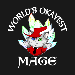 World's Okayest Mage (dark) T-Shirt