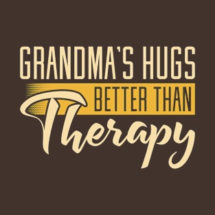 Grandma’s Hugs Better Than Therapy T-Shirt