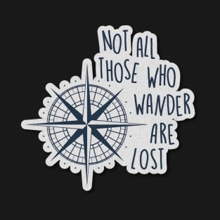 Not All Those Who Wander Are Lost Compass Design T-Shirt