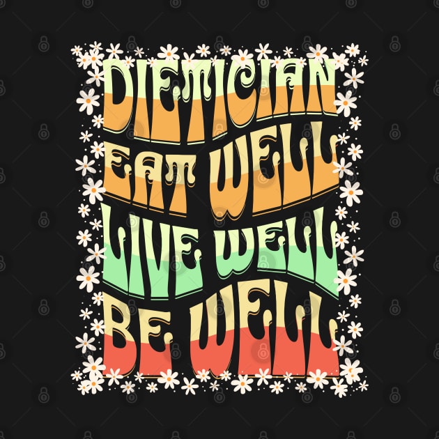 dietician eat well live well be well by Craftycarlcreations