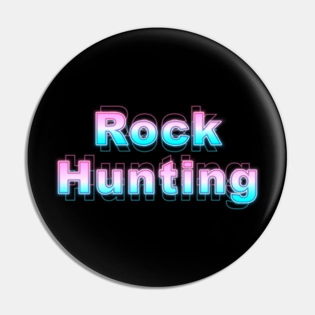 Rock Hunting Pin by Sanzida Design