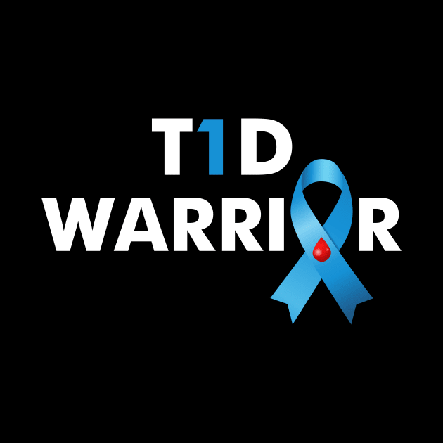 T1D Warrior Type 1 Diabetes Awareness Gift by thuylinh8