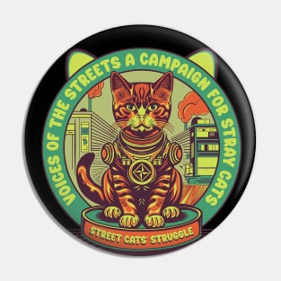 Street Cats' Struggle Pin