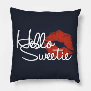 Hello Sweetie Pillow