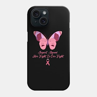 Suport Squad | Breast Cancer Awareness Phone Case