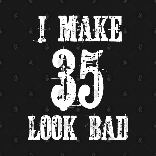 I Make 35 Look Bad by jutulen