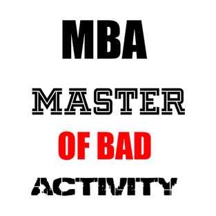 MBA - Master T-Shirt