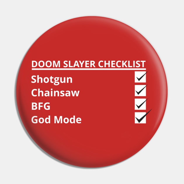 Doom Slayer Checklist | God Mode | Doom Eternal Pin by ChristophZombie