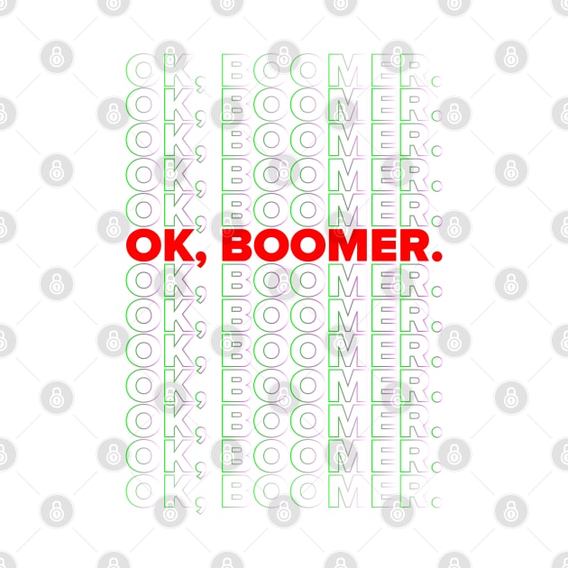 OK Boomer graphic by Vector Deluxe