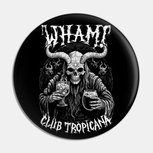 Club Tropicana -- Metal Style Original Design Pin