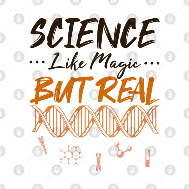 Science Like Magic But Real Orange Retro Gifts by BijStore