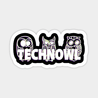 TechnOwl Psychedelic Rave Wear for Techno Owls Magnet