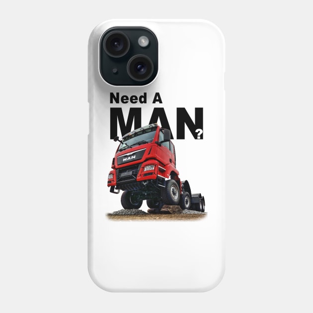 Need MAN TGS 41.480 8x8 Black - Trucknology Days Phone Case by holgermader