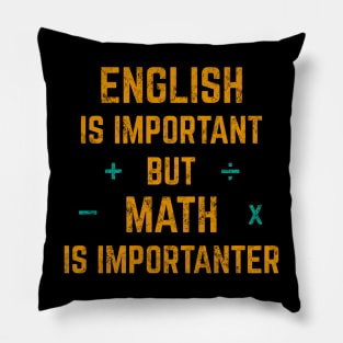 Math Is Importanter (Gold) Pillow