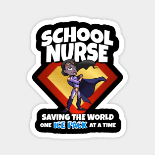 School Nurse Saving The World One Ice Pack At A Time DK Skin Magnet