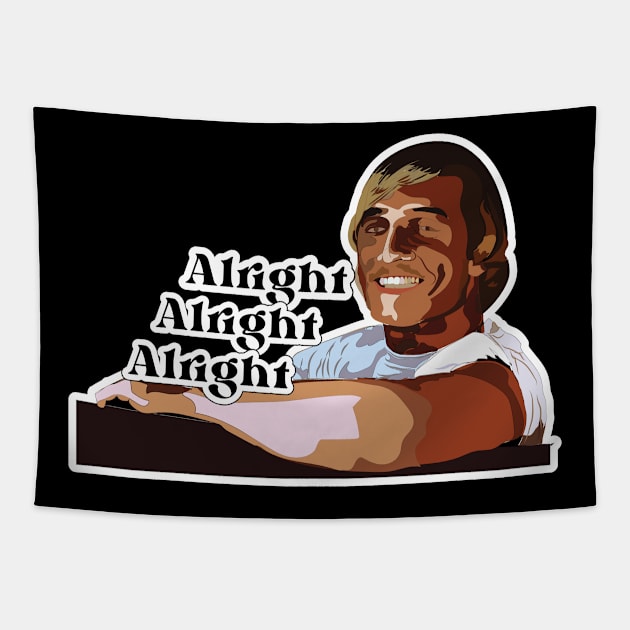 Alright, alright, alright Tapestry by SheRebel Designs